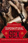 Supernatural Sex Book Cover by Somraj Pokras and Jeffre Talltrees