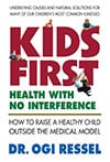 Book Cover for Kids First by Dr. Ogi Ressel