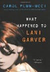What Happened to Lani Garver? Book Cover and Review of Mark Malatesta