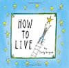 Book Cover for How to Live by Sandy Gingras