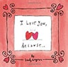 Book Cover for I Love You Because by Sandy Gingras